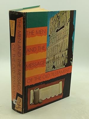 Seller image for THE MEN AND THE MESSAGE OF THE OLD TESTAMENT for sale by Kubik Fine Books Ltd., ABAA