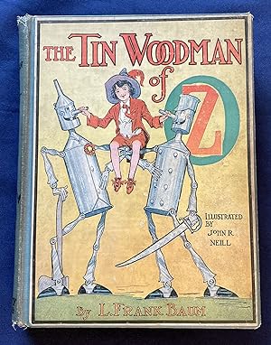 THE TIN WOODMAN OF OZ; By L. Frank Baum / Illustrated by John R. Neill