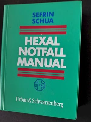 Bild des Verkufers fr Hexal-Notfall-Manual. Peter Sefrin ; Rainer Schua. Unter Mitarb. von H. Kuhnigk . zum Verkauf von Antiquariat-Fischer - Preise inkl. MWST