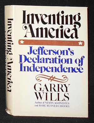 Seller image for Inventing America: Jefferson's Declaration of Independence for sale by Classic Books and Ephemera, IOBA