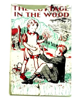 Bild des Verkufers fr The Cottage In The Wood zum Verkauf von World of Rare Books