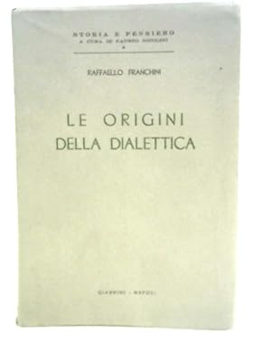 Immagine del venditore per Le Origini Della Dialettica venduto da World of Rare Books