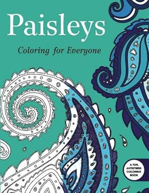 Seller image for Paisleys: Coloring for Everyone (Paperback) for sale by Grand Eagle Retail
