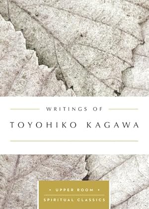 Seller image for Writings of Toyohiko Kagawa for sale by GreatBookPricesUK