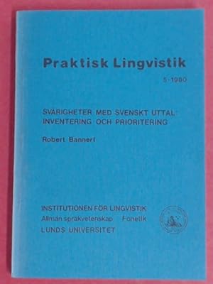 Image du vendeur pour Praktisk Lingvistik. Svarigheter med svenskt uttal: inventering och prioritering. mis en vente par Wissenschaftliches Antiquariat Zorn