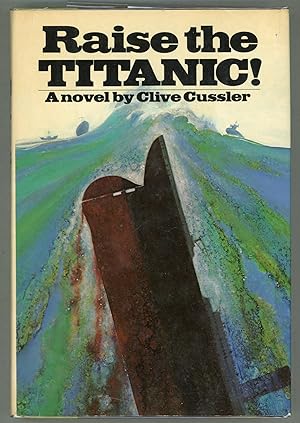 Bild des Verkufers fr Raise the Titanic! zum Verkauf von Evening Star Books, ABAA/ILAB
