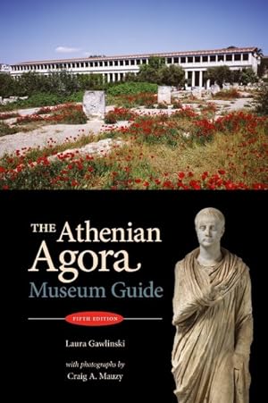 Immagine del venditore per Athenian Agora : Museum Guide venduto da GreatBookPricesUK