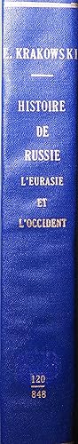 HISTOIRE DE RUSSIE: L'EURASIE ET L'OCCIDENT