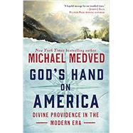Seller image for God's Hand on America: Divine Providence in the Modern Era for sale by eCampus