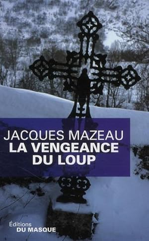 Image du vendeur pour La vengeance du loup mis en vente par Chapitre.com : livres et presse ancienne