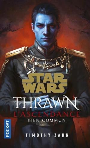 Star Wars - Thrawn : l'Ascendance Tome 2 : bien commun