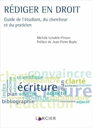 rédiger en droit : guide de l'étudiant, du chercheur et du praticien