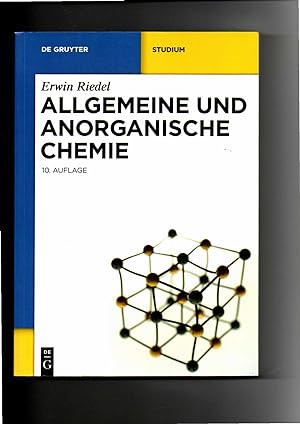 Erwin Riedel, Allgemeine und Anorganische Chemie / 10. Auflage