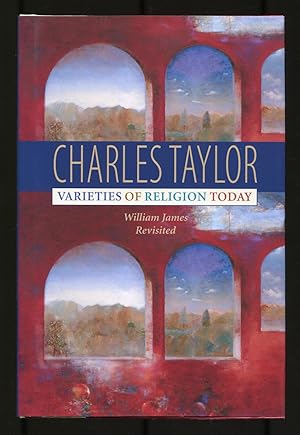 Bild des Verkufers fr Varieties of Religion Today: Charles Taylor Revisited zum Verkauf von Between the Covers-Rare Books, Inc. ABAA