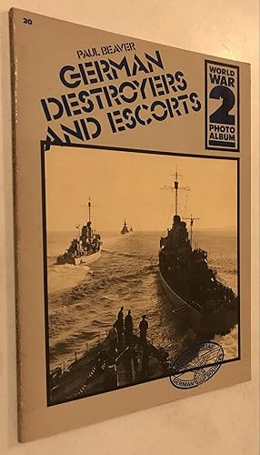 Immagine del venditore per World War II Photo Album: German Destroyers and Escorts v. 20 venduto da Once Upon A Time