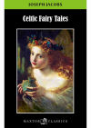 Image du vendeur pour Celtic fairy tales mis en vente par AG Library