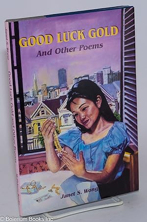 Seller image for Good Luck Gold and Other Poems for sale by Bolerium Books Inc.