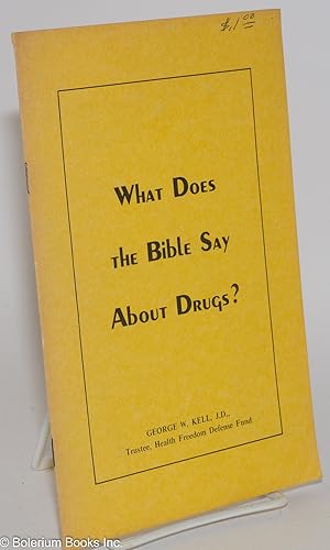 What does the bible say about drugs