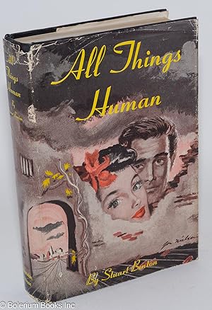 Seller image for All Things Human for sale by Bolerium Books Inc.