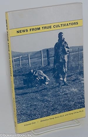 Seller image for News from true cultivators, volume one (July 1983); letters to the venerable Abbot Hua for sale by Bolerium Books Inc.