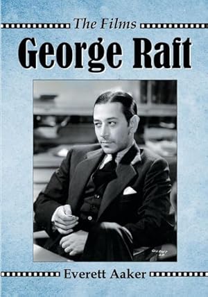 Seller image for George Raft for sale by AHA-BUCH GmbH