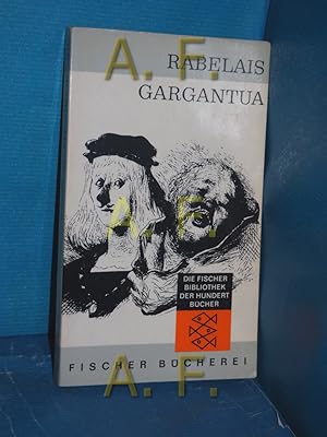 Bild des Verkufers fr Das hchst erstaunliche Leben des grossen Gargantua, Vaters des Pantagruel : Weiland verfasst von Meister Alcofribas, Abstraktor d. Quintessenz. Ein Buch voller Pantagruelismus. Franois Rabelais. [Verdeutscht u. mit Anm. vers. von Walter Widmer. Mit e. Nachw. von Ludwig Schrader] / Exempla classica , 34 zum Verkauf von Antiquarische Fundgrube e.U.