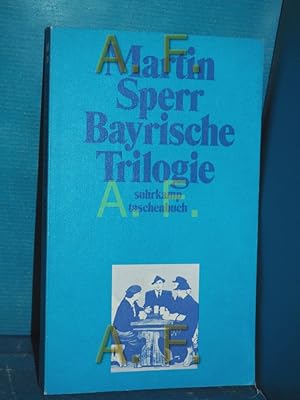 Bild des Verkufers fr Bayrische Trilogie. Suhrkamp Taschenbuch , 28 zum Verkauf von Antiquarische Fundgrube e.U.