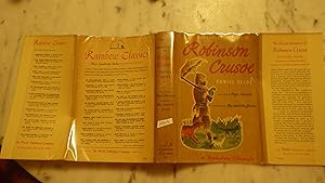 Seller image for The Life and Adventures of Robinson Crusoe by Daniel Defoe The Rainbow Series # R-6 IN COLOR DUSTJACKET Illustrated by Roger Duvoisin . , STATED 1ST PRINTING APRIL 1946, BASED UPON THE ADVENTURES OF A MAN NAMED Alexander Selkirk Who in 1704 HAD ACTUALLY BEEN PLACED ON A DESERTED ISLAND for sale by Bluff Park Rare Books