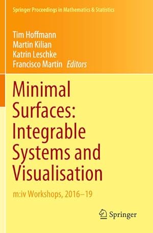 Bild des Verkufers fr Minimal Surfaces: Integrable Systems and Visualisation : m:iv Workshops, 201619 zum Verkauf von AHA-BUCH GmbH