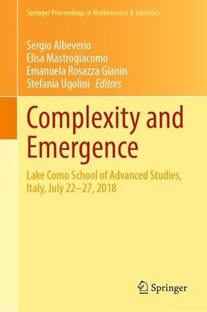 Bild des Verkufers fr Complexity and Emergence : Lake Como School of Advanced Studies, Italy, July 2227, 2018 zum Verkauf von AHA-BUCH GmbH