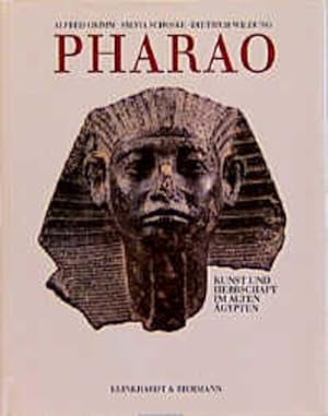 Immagine del venditore per Pharao Kunst und Herrschaft im Alten gypten venduto da Berliner Bchertisch eG