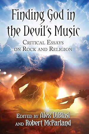 Image du vendeur pour Finding God in the Devil\ s Music: Critical Essays on Rock and Religion mis en vente par moluna