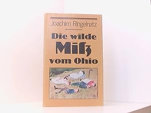 Bild des Verkufers fr Die wilde Mi vom Ohio, und andere ungewhnliche Geschichten, zum Verkauf von Book Broker
