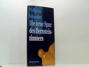 Bild des Verkufers fr Die neue Spur des Bernsteinzimmers : Tagebuch einer Kunstfahndung zum Verkauf von Book Broker