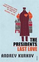 Bild des Verkufers fr The President\ s Last Love. Die letzte Liebe des Praesidenten, englische Ausgabe zum Verkauf von moluna