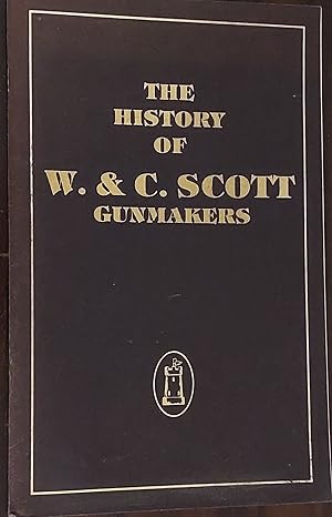 The History of W. & C. Scott Gunmakers