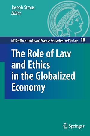 Bild des Verkufers fr The Role of Law and Ethics in the Globalized Economy zum Verkauf von moluna