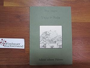 Bild des Verkufers fr Viaggi in Sicilia. Ernst Jnger. A cura di Giuseppe Raciti / Biblioteca siciliana di storia e letteratura ; 75 zum Verkauf von Antiquariat im Kaiserviertel | Wimbauer Buchversand