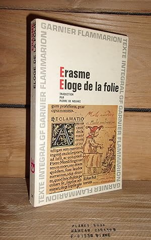 Seller image for ELOGE DE LA FOLIE - LETTRE D'ERASME A DORPIUS for sale by Planet'book