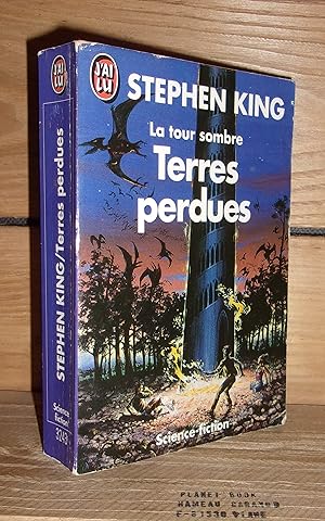 LA TOUR SOMBRE - Tome III : Terres Perdues - (the dark tower 3: the waste lands)