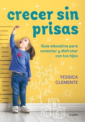 Seller image for Crecer sin prisas / Growing Up without Haste -Language: spanish for sale by GreatBookPrices