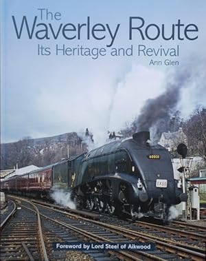 The Waverley Route : Its Heritage and Revival