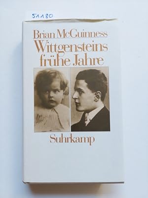 Wittgensteins frühe Jahre / Brian McGuinness Übers. von Joachim Schulte