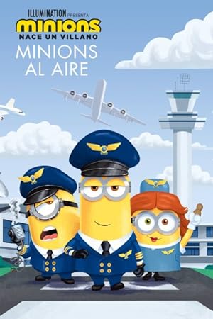 Imagen del vendedor de Minions Al Aire/ the Sky Is the Limit -Language: spanish a la venta por GreatBookPrices