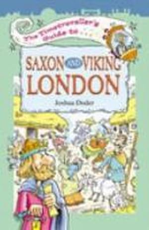 Bild des Verkufers fr The Timetravellers Guide to Saxon London zum Verkauf von Smartbuy