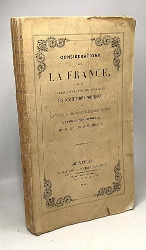 Considérations sur la France suivi de l'essai sur le principe générateur des constitutions politi...
