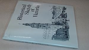 Seller image for Historical Sketch of Victoria for sale by BoundlessBookstore