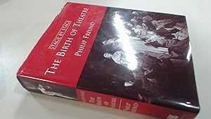 Seller image for The Birth of Theatre: Birth of Theatre v.1: Birth of Theatre Vol 1 (Stage by Stage) for sale by BoundlessBookstore