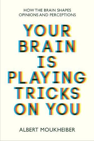 Seller image for Your Brain Is Playing Tricks On You (Paperback) for sale by Grand Eagle Retail