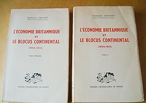 L'économie britannique et le blocus continental (1806-1813) tomes I & II